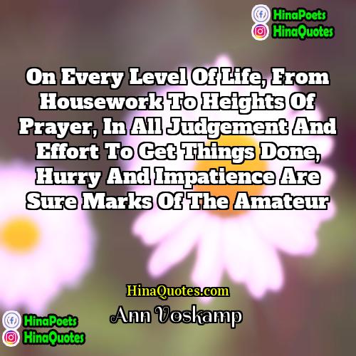 Ann Voskamp Quotes | On every level of life, from housework